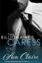 [Loving The Billionaire 02] • The Billionaire's Caress